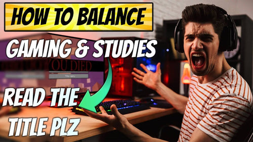 How to Balance School and Gaming - Tips for Successful Multitasking!